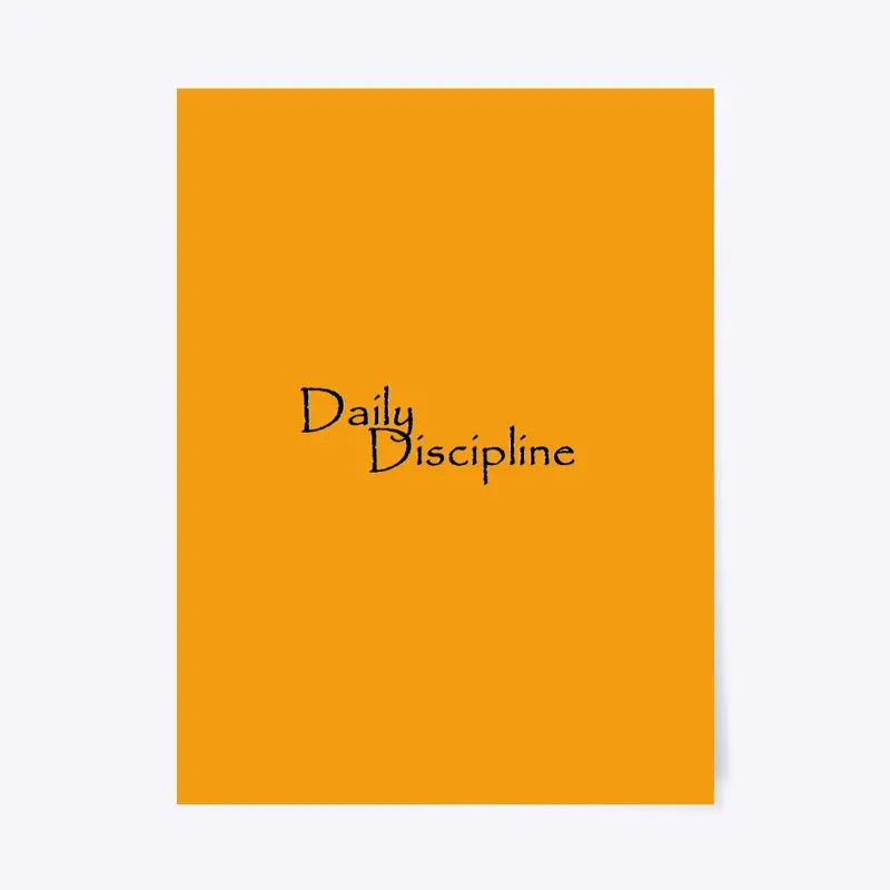 Daily Discipline (Black Letters)