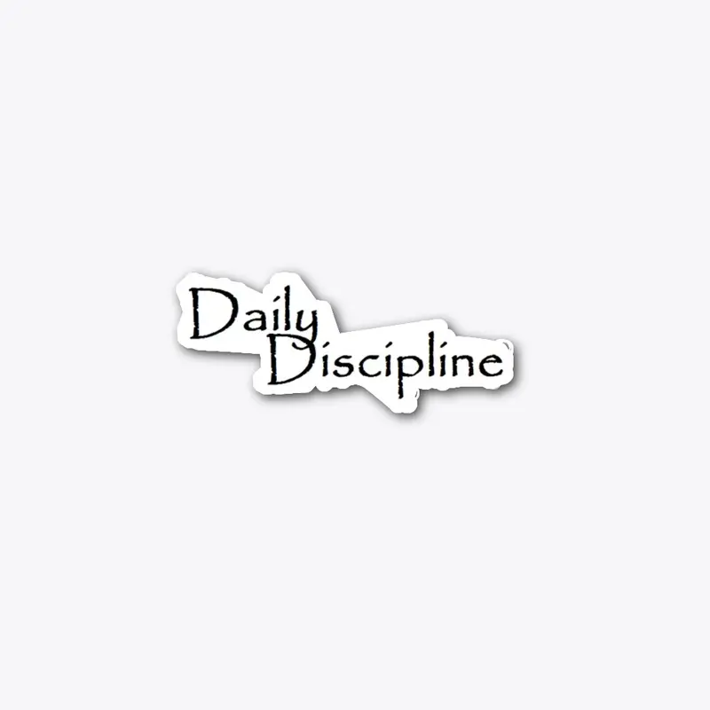 Daily Discipline (Black Letters)